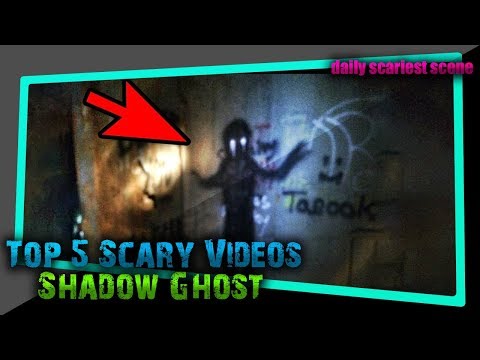 ▶️ Top 5 Scary Videos About Shadow Ghost Caught On Camera