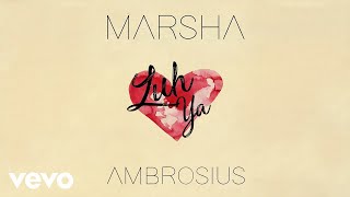 Marsha Ambrosius - Luh You
