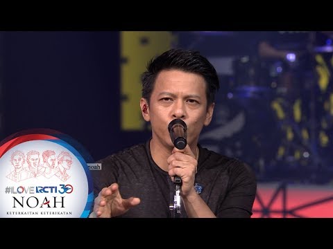 I LOVE RCTI 30 NOAH - "Kau Udara Bagiku" [8 Agustus 2019]