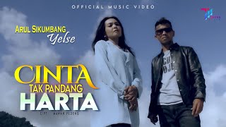 Lirik Lagu Yelse feat Arul Sikumbang - Cinta Tak Pandang Harta Lirik Lagu Yelse feat Arul Sikumbang - Cinta Tak Pandang Harta