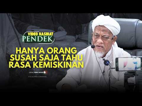 USTAZ SIDEK NOOR - ORANG PERNAH SUSAH SAJA TAU RASA MISKIN