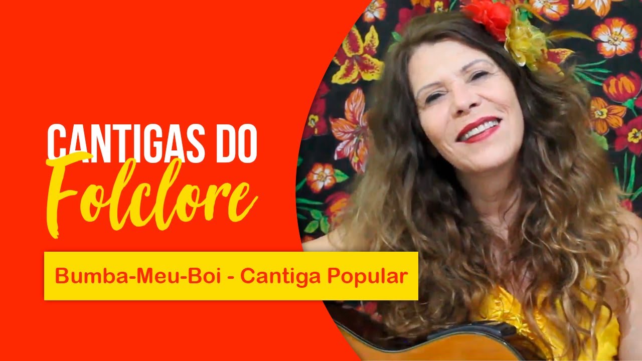 Bumba-Meu-Boi - Cantiga Popular