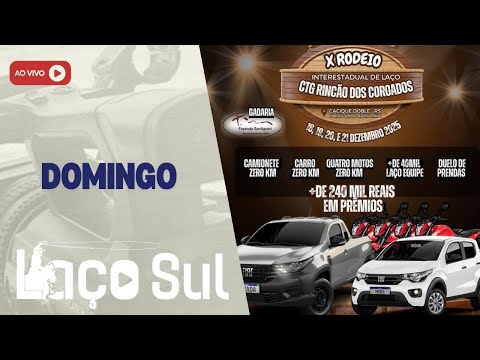 10º RODEIO INTERESTADUAL DE LAÇO CTG RINCÃO DOS COROADOS - CACIQUE DOBLE - RS