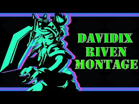 Riven Montage (Davidix) | Riven Player Lan 2018 | League of legends