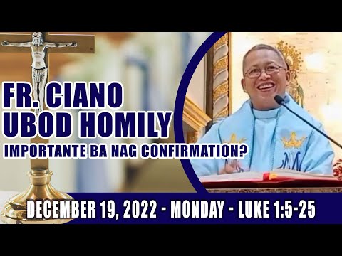 December 19, 2022 - Unsa ka importante ang Virginity? Fr Ciano Ubod Homily - Luke 1:5-25