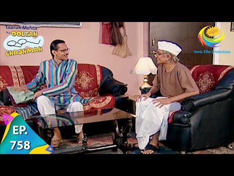 Taarak Mehta Ka Ooltah Chashmah - Episode 758 - Full Episode