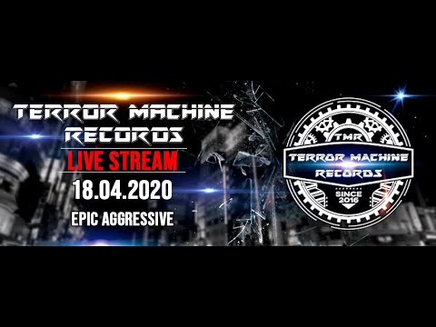 Terror Machine Records - Live Stream | Epic Aggressive