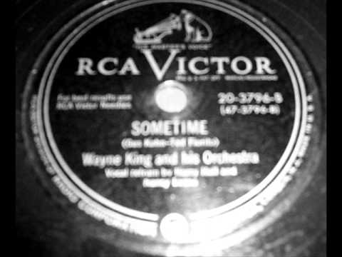 Sometime by Wayne King & Orch. on 1950 RCA Victor 78.