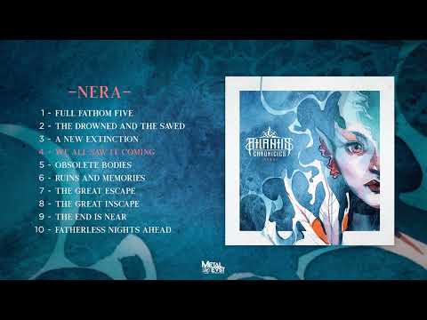 ATLANTIS CHRONICLES - NERA (Official Full Album - 2022)