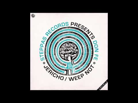 Don Fe - Weep Not + Dub [Steppas Records]