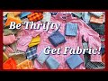 Grow Your Stash And Upcycle Quality Fabric