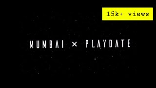 MUMBAI X PLAY DATE ♥️⚡Mumbai X Playdate  Mum