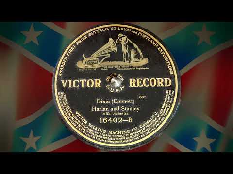 1907 Victor Record: DIXIE by Harlan & Stanley - Civil War Anthem of the Confederate Army - Transfer