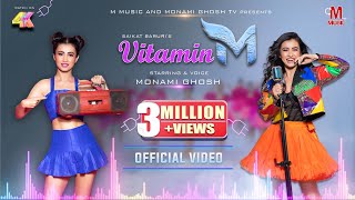 Download lagu VITAMIN M | ভিটামিন এম | Monami Ghosh|  MUSIC VIDEO | mp3