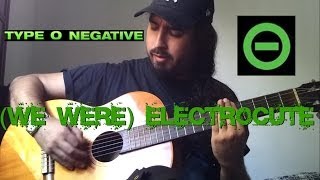 Type ㊀ Negative - (We Were) Electrocute (acoustic cover) Legendado Português