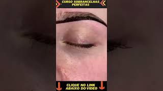 curso sobrancelhas perfeitas design de sobrancelha #shorts