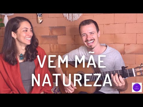 Vem Mãe Natureza - Ninawa Pai da Mata Huni Kuin (letra, cifra e tablatura)