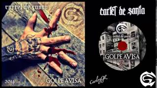 ◄PARA CADA LOCO►CARTEL DE SANTA &amp; MILLONARIO - GOLPE AVISA - DISCO 2014