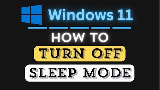 How to Turn Off Sleep Mode in Windows 11: Step-by-Step Guide!
