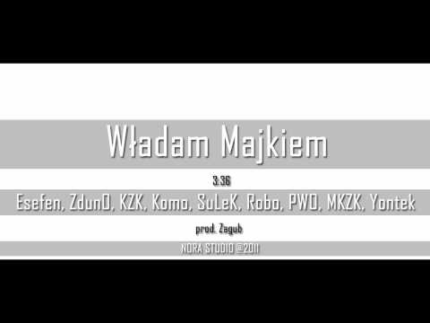 Esefen ZdunO KZK Komo SuLeK Robo PWO MKZK YoNteK-Władam majkiem