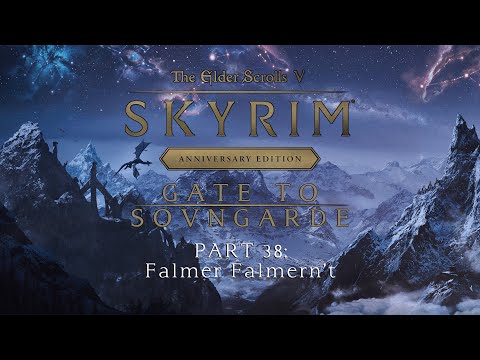 SKYRIM, but deadlier, scarier and with 1,600 mods! | Day 6 - Part 38: Falmer Falmern't