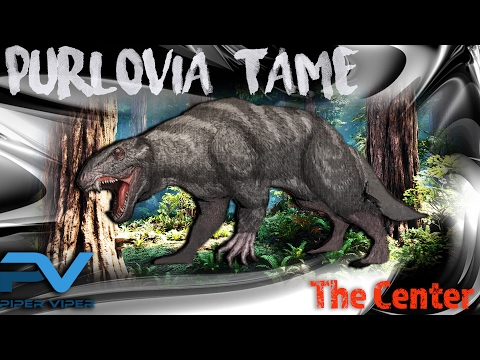 ARK | THE CENTER | TAMING A PURLOVIA!