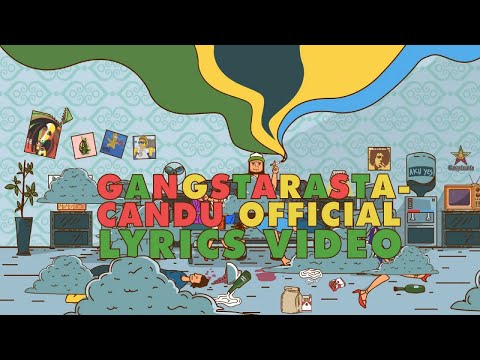 Gangstarasta - Candu (Lyrics Video)