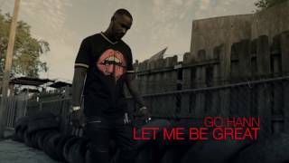 Go Hann - Let Me Be Great [Official Music Video] X shot by Tellaskope