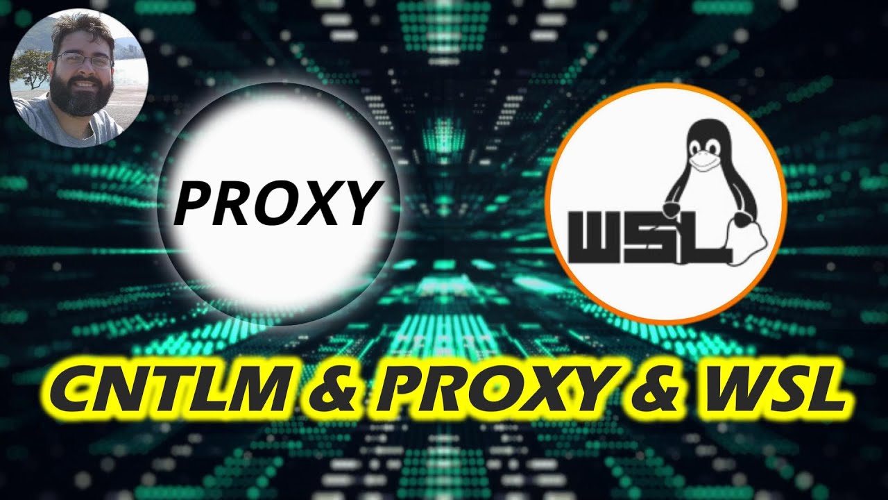 TUTORIAL CNTLM - PROXY + WSL