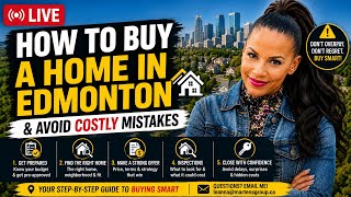 🏡 How To Buy A Home In Edmonton & Avoid Costly Mistakes