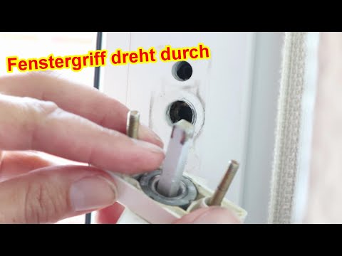 Fenstergriff dreht durch Ursache & Lösung