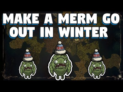 Make a Merm Come Out in Winter in Don't Starve Together - Make a Merm come out of its House in DST