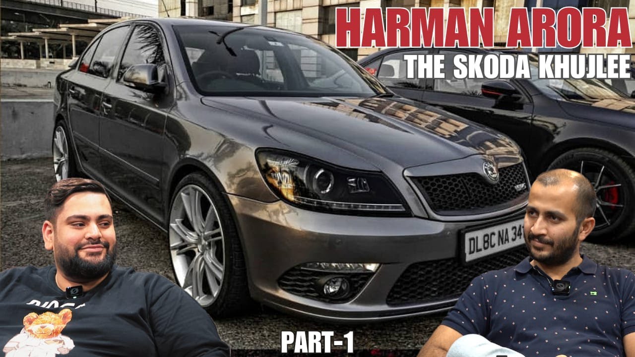 Harman Arora's TSI Evolution: The Skoda Laura 1.8 TSI & The Skoda Octavia 1.8 TSI