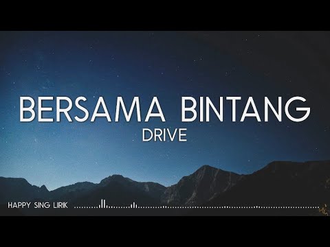 Drive - Bersama Bintang (Lirik)