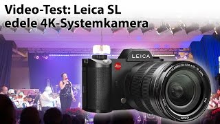 Test: Leica SL - die 4K-Systemkamera