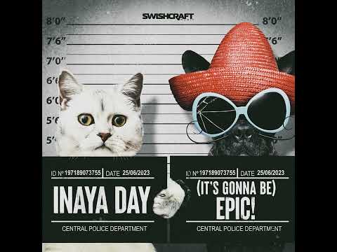 Inaya Day - (it's gonna be) Epic! (Craig J. Snider Radio Mix)