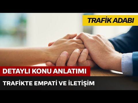 Trafikte Empati ve İletişim