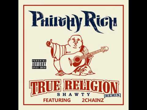 Philthy Rich ft. 2Chainz - True Religion Shawty Remix (NEW JANUARY 2012)