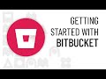 Getting Started With Bitbucket
