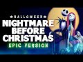 This Is Halloween The Nightmare Before Christmas EPIC VERSION