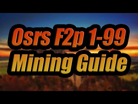 Osrs F2P 1-99 Mining Guide