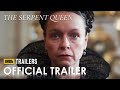 The Serpent Queen Official Trailer 2022 Amrita Acharia Antonia Clarke Charles Dance
