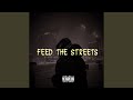 Feed The Streets