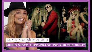 Havana Brown - We Run The Night | Music Video Throwbacks
