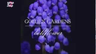 Golden Gardens • I'll Burn Alone