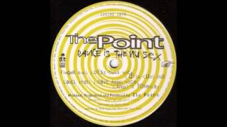 The Point - Dance Is The Nu Sex (Angel's Foreplay) (1993)
