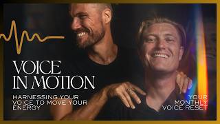 Voice in Motion: Harnessing Your Voice to Move Your Energy