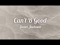 Janet Jackson - Can't B Good (lyrics)