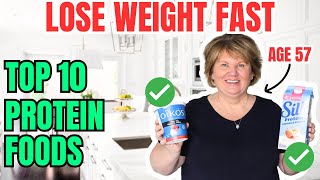 These 10 Protein Foods Helped Me Lose Weight Over 50 (No Dieting!)💪🔥