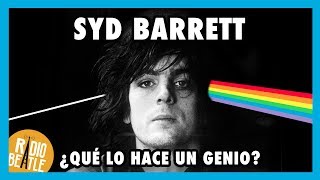 ¿QUÉ HACE A SYD BARRETT UN GRAN MÚSICO? | Radio-Beatle